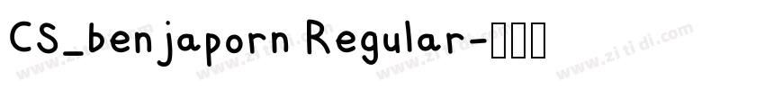 CS_benjaporn Regular字体转换